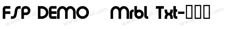 FSP DEMO   Mrbl Txt字体转换